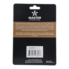 Load image into Gallery viewer, Master Athletics Weighted Butt Cap
